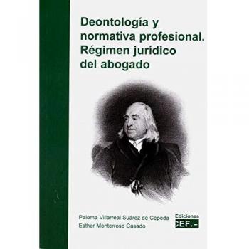 Deontología y Normativa Profesional. Régimen Jurídico Del Abogado