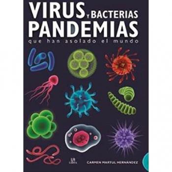 Virus y Bacterias Pandemias: Que Han Asolado el Mundo: 1
