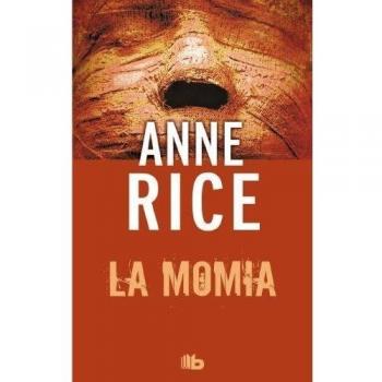 La momia - Anne Rice