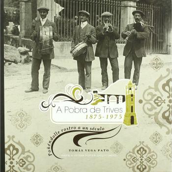 A POBRA DE TRIVES 1875-1975.