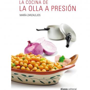 La cocina de la olla a presión - ZARZALEJOS, MARIA