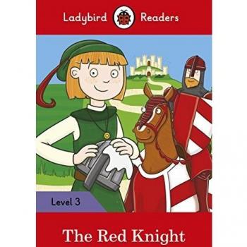 El Caballero Rojo - Lectores Ladybird Nivel 3