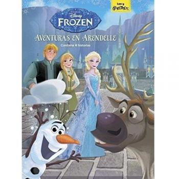 Frozen. Aventuras en Arendelle: Incluye 4 cuentos