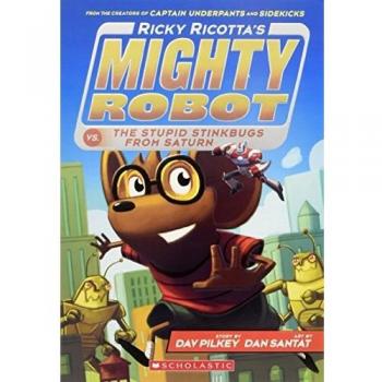 Ricky Ricotta's Mighty Robot vs. the Stupid Stinkbugs from Saturn