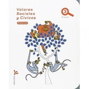 Valores Sociales y Cívicos 3º Primaria - Andalucia - 9788414001653 - Aa.vv