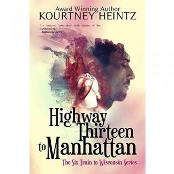 Autopista Trece a Manhattan - Novela de Kourtney Heintz