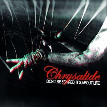 Don'T Be Scared, It's About Life