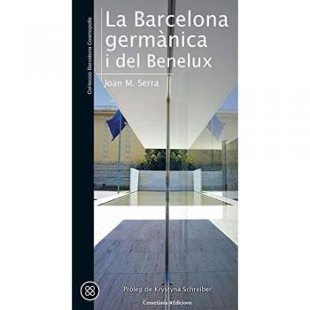 La Barcelona Germànica I Del Benelux