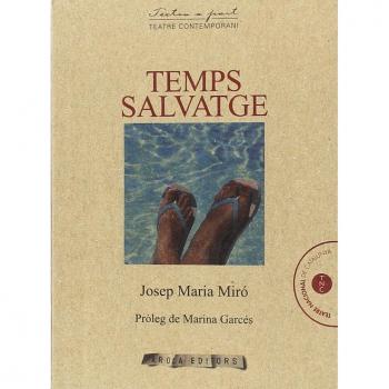 TEMPS SALVATGE - Miró Coromina, Josep Maria