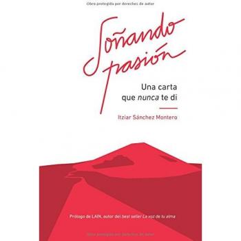 Soñando Pasión: Una carta que nunca te di