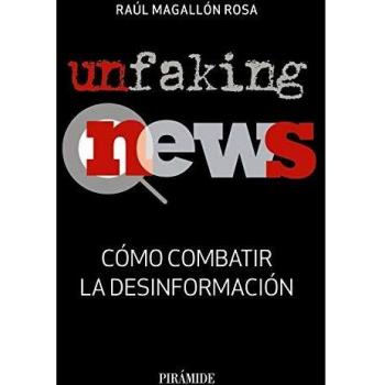 UnfakingNews: Cómo combatir la desinformación
