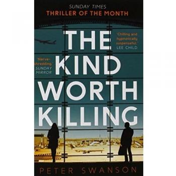 The Kind Worth Killing