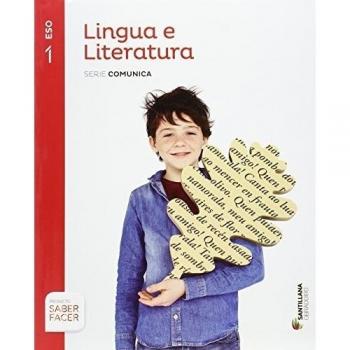 LINGUA E LITERATURA SERIE COMUNICA 1 ESO SABER FACER - 9788499722177