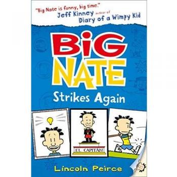 Big Nate Strikes Again: Book 2