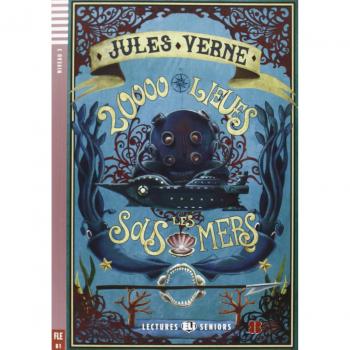 20000 Leguas de Viaje Submarino + CD (Lecturas Eli Seniors Nivel 3 B1)