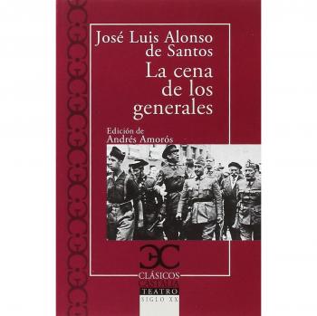 La cena de los generales - DE SANTOS ALONSO LUIS JOSE