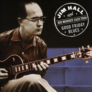 And His Modest Jazz Trio : Good Friday Blues
