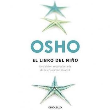El libro del niño: Una visión revolucionaria de la educación infantil