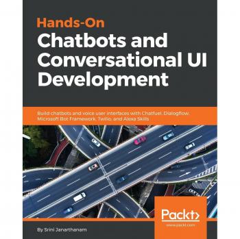 Desarrollo Práctico de Chatbots y UI Conversacional - Edición en Papel