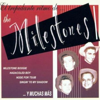 El Trepidante Ritmo De - MILESTONES, THE