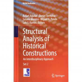 Structural Analysis of Historical Constructions: An Interdisciplinary Approach