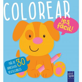 Colorear ¡es fácil! Perro: Con adhesivos - Yoyo