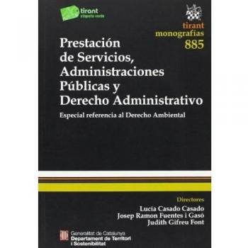 Prestación de Servicios, Administraciones Públicas y Derecho Administrativo