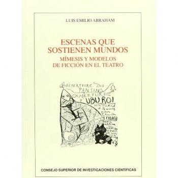 ESCENAS QUE SOSTIENEN MUNDOS: Mímesis y modelos de ficción en el teatro: 75