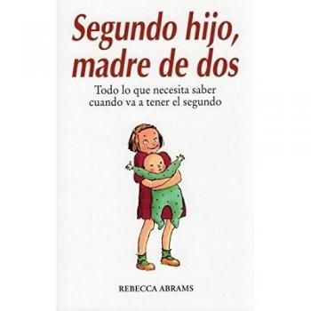 SEGUNDO HIJO, MADRE DE DOS