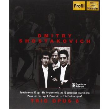 Shostakovich - Piano Trios; Symphony No. 15