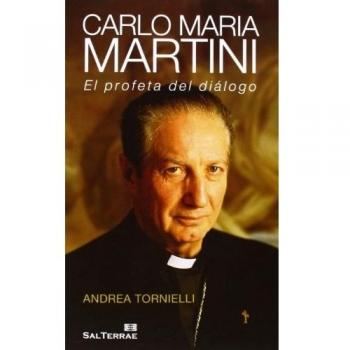 Carlo Maria Martini: El profeta del diálogo: 136