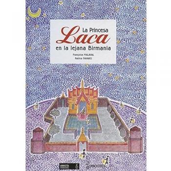 Princesa Laca En La Lejana Birman
