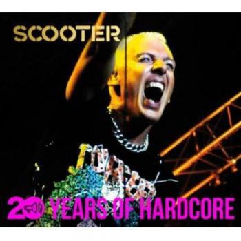 20 Years Of Hardcore - Scooter