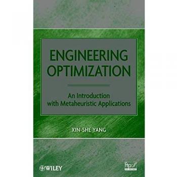 Engineering Optimization: An Introduction with Metaheuristic Applications