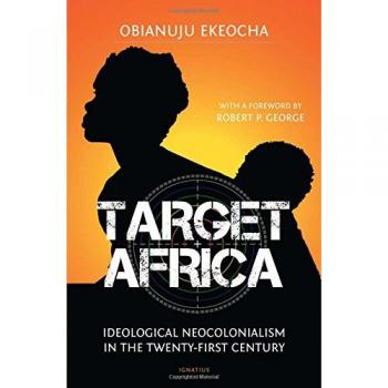 Target Africa: Ideological Neo-Colonialism of the Twenty-First Century