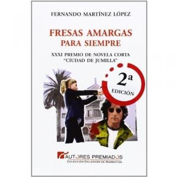 Fresas amargas para siempre