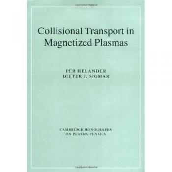 Transporte Colisional en Plasmas Magnetizados (Monografías de Cambridge sobre Física de Plasmas, Volumen 4) - Tapa Dura