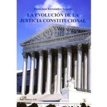 Evolución de la justicia constitucional