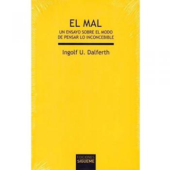 El mal: Un ensayo sobre el modo de pensar lo inconcebible: 211