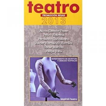 Teatro. Promoción RESAD 2013: 401