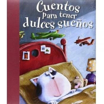 Cuentos Para Tener Dulces Sueños - Varios Autores
