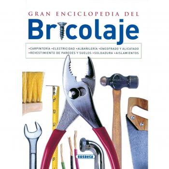 Gran Enciclopedia Del Bricolaje