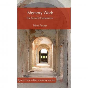 Memory Work: The Second Generation