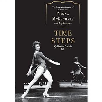 Time Steps: A Musical Memoir by Donna McKechnie