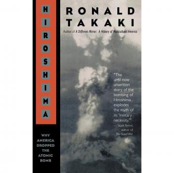 Hiroshima: Why America Dropped the Atomic Bomb