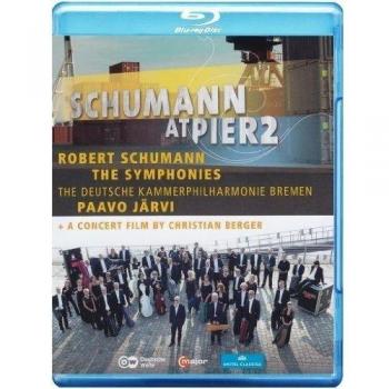 Schumann at Pier 2: The Complete Symphonies (Blu-ray)