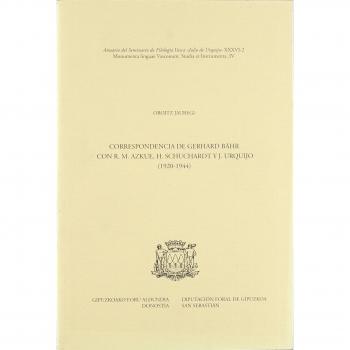 Correspondencia de Gerhard Bähr con R. M. Azkue, H. Schuchardt y J. Urquijo