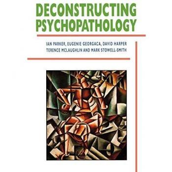 Deconstructing Psychopathology: A Comprehensive Guide to Understanding Mental Disorders
