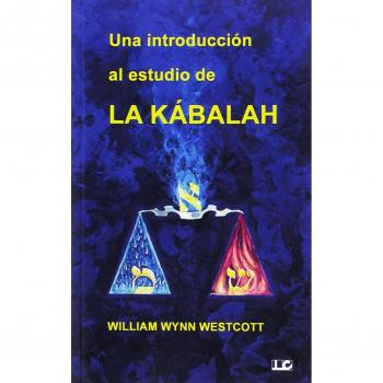 UNA INTRODUCCIÓN AL ESTUDIO DE LA KÁBALAH
