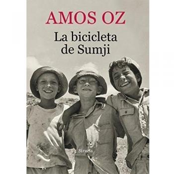 La bicicleta de Sumji: 3 - Amos Oz